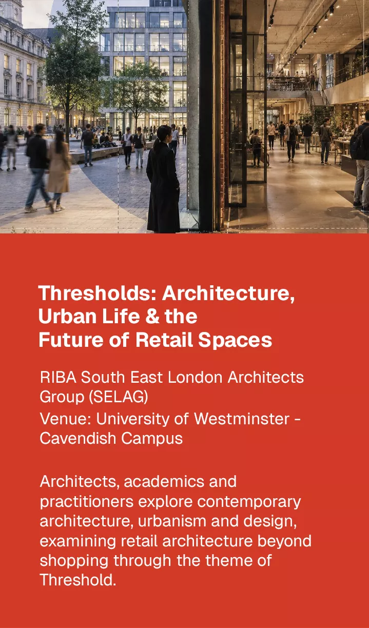 Thresholds: Architecture, Urban Life & the Future of Retail Spaces